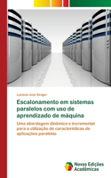 Escalonamento em sistemas paralelos com uso de aprendizado de máquina