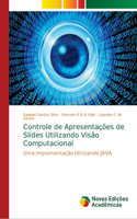 Controle de Apresentações de Slides Utilizando Visão Computacional
