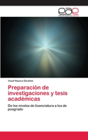Preparación de investigaciones y tesis académicas