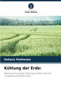 Kühlung der Erde