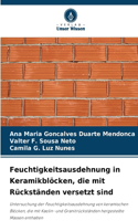 Feuchtigkeitsausdehnung in Keramikblöcken, die mit Rückständen versetzt sind
