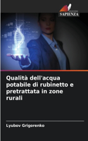 Qualità dell'acqua potabile di rubinetto e pretrattata in zone rurali