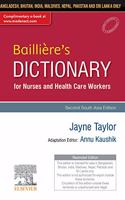 Bailliere's Nurses' Dictionary for Nurses and Health Care Workers: Second South Asia Edition