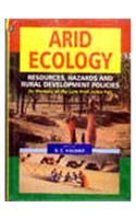 Arid Ecology : Resources, Hazards and Rural Development  Policies, in 2 Vols.
