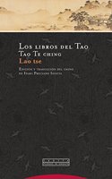 Los libros del Tao: Tao Te ching