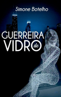 Guerreira De Vidro