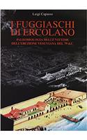 I Fuggiaschi Di Ercolano: Paleobiologia Delle Vittime Dell'eruzione Vesuviana del 79 D.C.