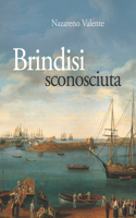 Brindisi sconosciuta