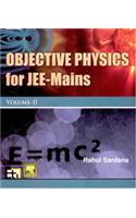 OBJECTIVE PHYSICS FOR JEE-MAINS VOL-2