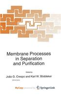 Membrane Processes in Separation and Purification