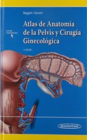 Atlas Anat.P lv y Cir.Ginec.4aEd