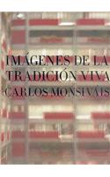 Imagenes de La Tradicion Viva