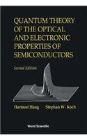 Quantum Theory Of The Optical And Electronic Properties Of Semiconductors (2nd Edition)
