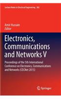 Electronics, Communications and Networks V