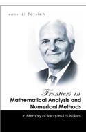 Frontiers in Mathematical Analysis and Numerical Methods: In Memory of Jacques-Louis Lions