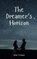 The Dreamer's Horizon