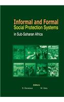 Informal and Formal Social Protection Systems in Sub-Saharan Africa