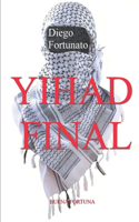 Yihad Final