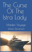 Curse Of The Istra Lady