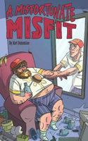 Misfortunate Misfit