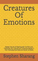 Creatures Of Emotions