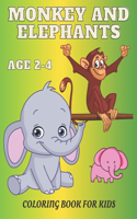 Monkey and Elephant Coloring Book for Kids age 2-4