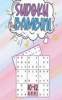 Sudoku Per Bambini 10-12 Anni: giochi da fare con i bambin 200 puzzles di Sudoku con istruzioni e soluzioni 3 Livello Libro delle attività a caratteri grandi Regalo per una ragazz