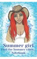 Summer girl: A notebook for women and girls, size 6 x 9: Feel the Summer vibes....