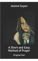A Short and Easy Method of Prayer: Original Text