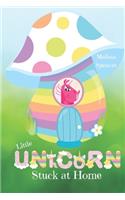 Little Unicorn Stuck at Home