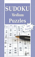 Medium Sudoku Puzzles: 300 Medium Sudoku Puzzles and Solutions. Perfect for Beginners and Experts