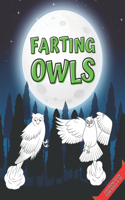 Farting Owls Coloring Book: 35 Pages for Kids to Color - Perfect for Boys & Girls (Owl Related Gag Gifts)