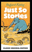 Just So Stories-Classic Original Edition(Annotated)