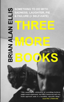 Three More Books