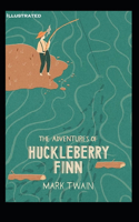 The Adventures of Huckleberry Finn Illustrated