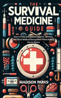 The Survival Medicine Guide