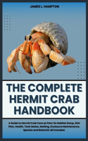 Complete Hermit Crab Handbook