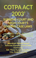 â€˜COTPA ACT 2003â€™ - SUPREME COURT AND HIGH COURTâ€™S LEADING CASE LAWS : CASE NOTES- FACTS- FINDINGS OF APEX COURT JUDGES & CITATIONS