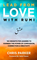 Lead from Love with Rumi