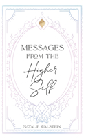 Messages from the Higher Self