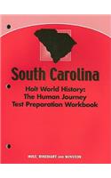 South Carolina Holt World History: The Human Journey Test Preparation Workbook