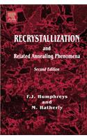 Recrystallization and Related Annealing Phenomena