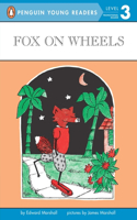 Fox on Wheels: (Penguin Young Readers, Level 3)