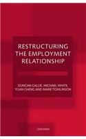 Restructuring the Employment Relationship