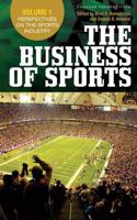 Title: The Business of Sports Volume 1 Perspectives on th