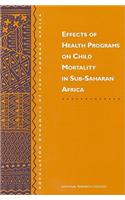 Effects of Health Programs on Child Mortality in Sub-Saharan Africa