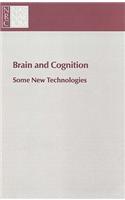Brain and Cognition: Some New Technologies