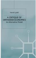 Critique of Orthodox Economics