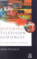 Watching Television Audiences