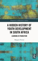 Hidden History of Youth Development in South Africa